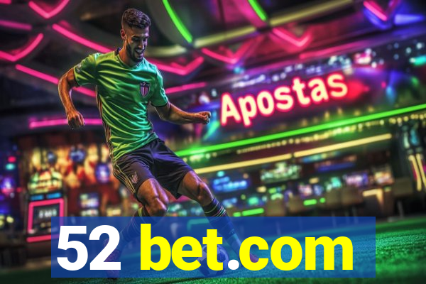 52 bet.com